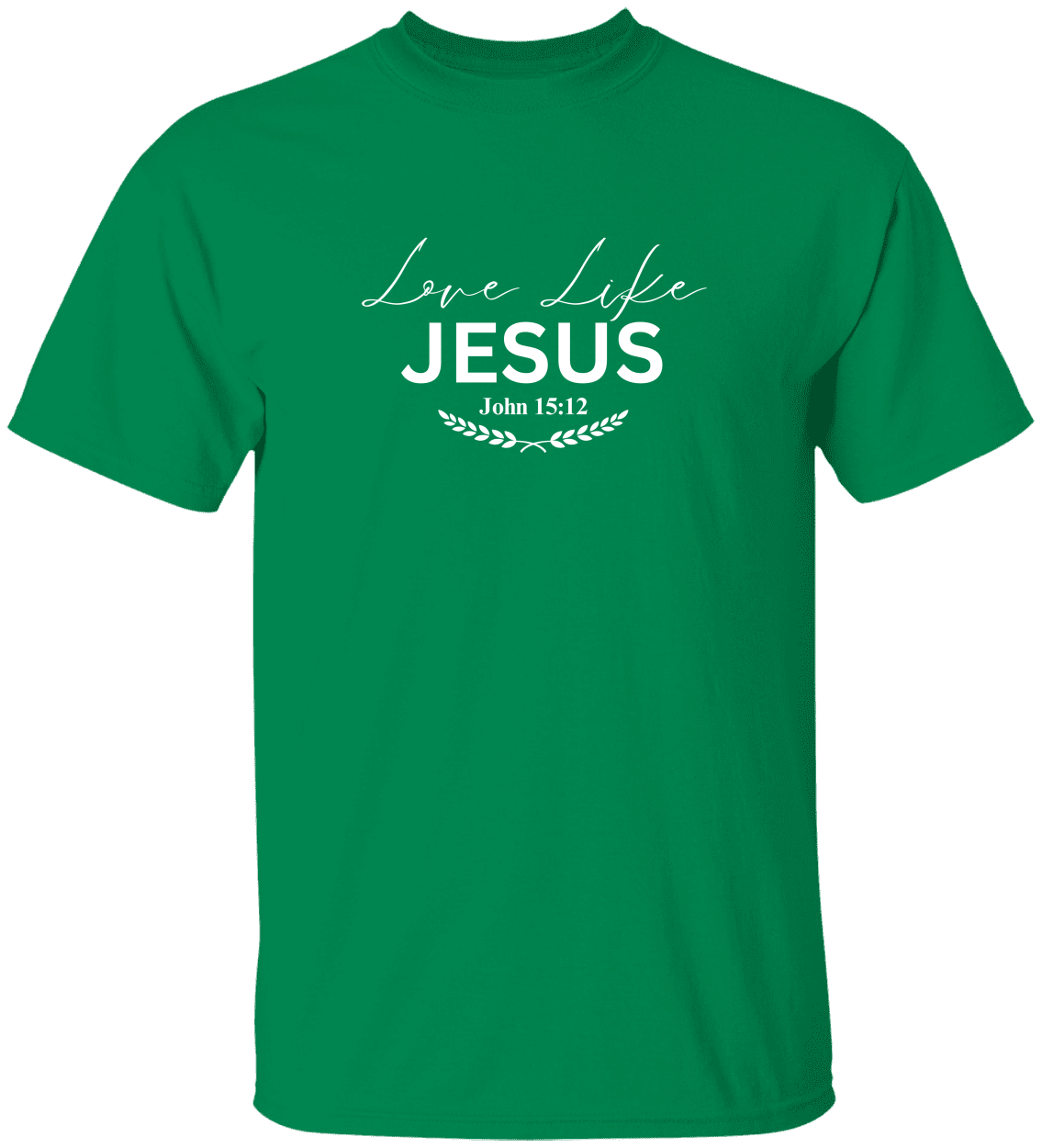 Love Like Jesus /T-Shirt/Sweatshirt/Hoodie