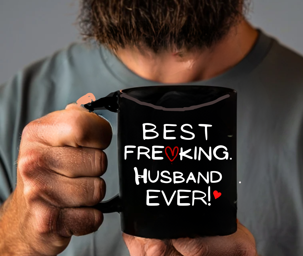 Best Freaking Husband Ever! Mug