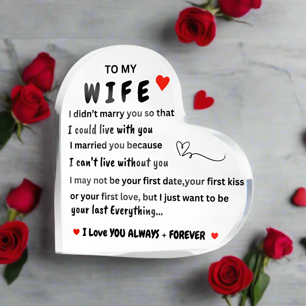 Wife Heart Gift/Can't Live without You/Acrylic*