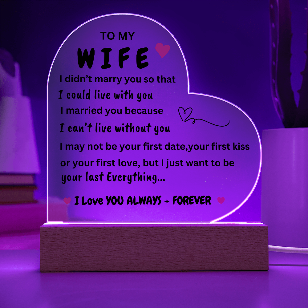 Wife Heart Gift/Can't Live without You/Acrylic Light with Base*