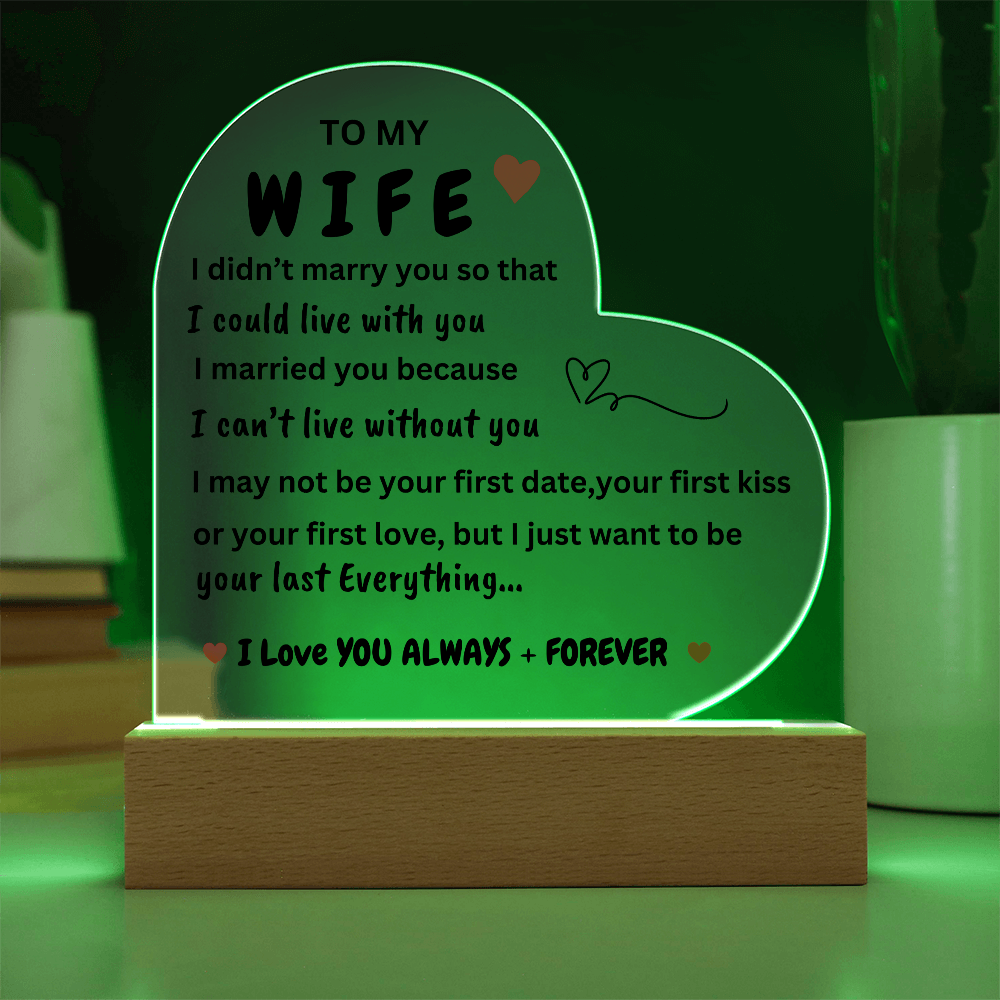 Wife Heart Gift/Can't Live without You/Acrylic Light with Base*