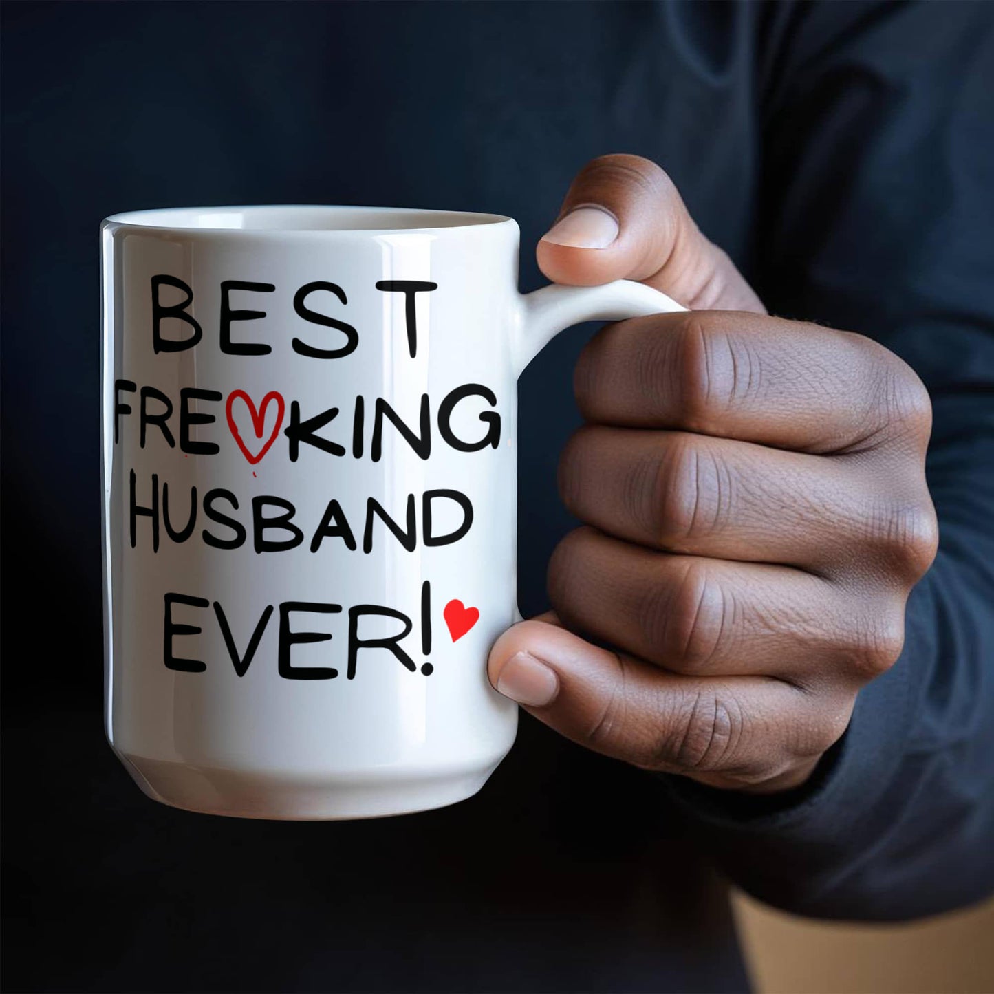 Best Freaking Husband Ever! Mug