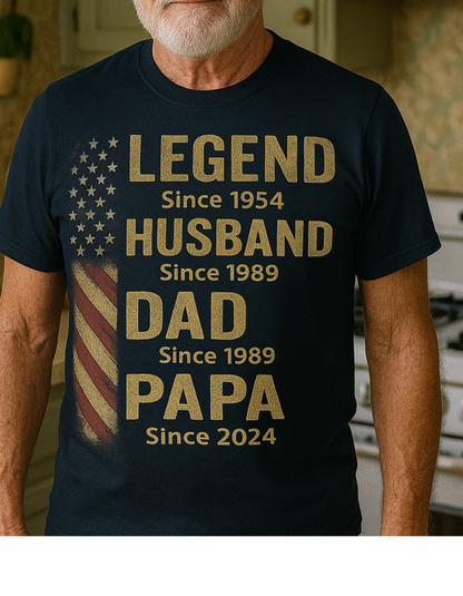 Father's Day Legend Husband Dad Papa Personalized Since Shirt*