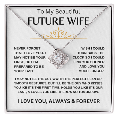 To My Beautiful Future Wife