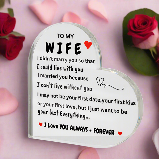 Wife Heart Gift/Can't Live without You/Acrylic*