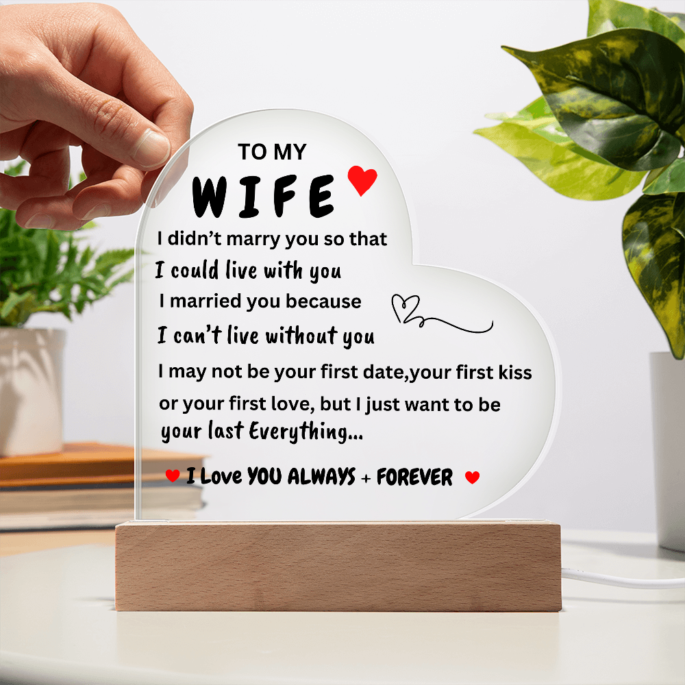 Wife Heart Gift/Can't Live without You/Acrylic Light with Base*