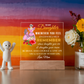 To My Daughter/Remember Whose Daughter you Are Acrylic Plaque