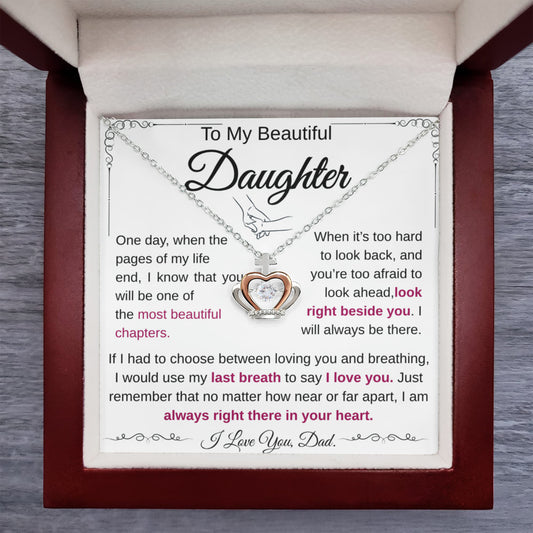 To My Daughter Necklace/You're one of my most Beautiful Chapters...